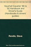 vauxhall cavalier mk3  Vauxhall Cavalier \'88 to \'92 Handbook and Driver\'s Guide (Handbooks & drivers\' guides)
