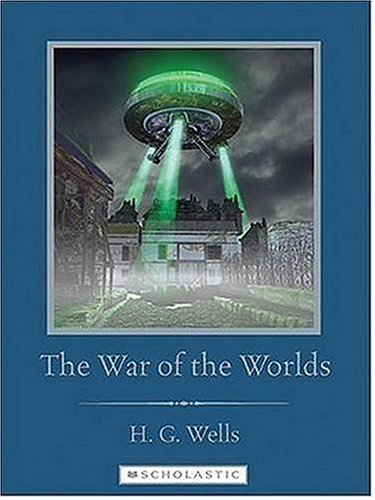 The War of the Worlds (Scholastic Classics)