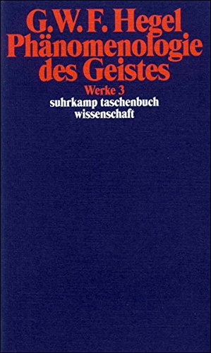 Phanomenologie des Geistes (G. W. F. Hegel Werke) (German Edition)