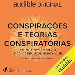 『Great Courses: Conspira&ccedil;&otilde;es e teorias conspirat&oacute;rias [Great Courses: Conspiracies and Conspiracy Theories]』のカバーアート
