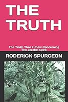 THE TRUTH: The Truth That I Know Concerning The Jezebel spirit 1521310041 Book Cover