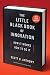 The Little Black Book of Innovation, With a New Preface: How It Works, How to Do It
