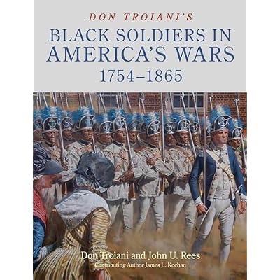 Don Troiani's Black Soldiers in America's Wars