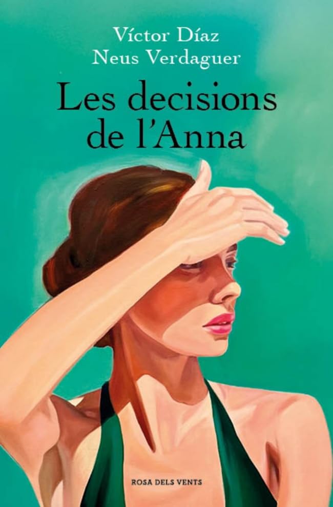 Les decisions de l'Anna (Narrativa catalana)
