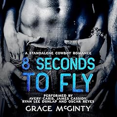 Eight Seconds to Fly Audiobook By Grace McGinty cover art
