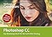 Produktbild Photoshop CC: Das Workshop-Buch für den schnellen Einstieg: Das Workshop-Buch fu¨r den schnellen Einstieg (fotoforum Crashkurs)
