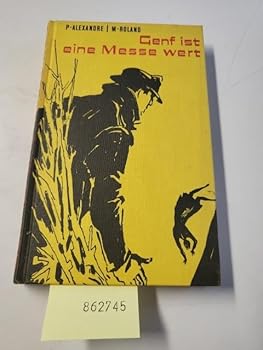 Hardcover Genf ist eine Messe wert. Roman eines Verbrechens. [German] Book