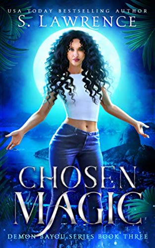Chosen Magic (Demon Bayou Series)
