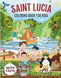 Saint Lucia Coloring Book for kids with facts