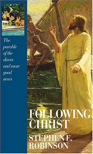 Following Christ: The Parable of the Divers and... 1590383230 Book Cover