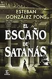 El escaño de Satanás (ESPASA NARRATIVA)