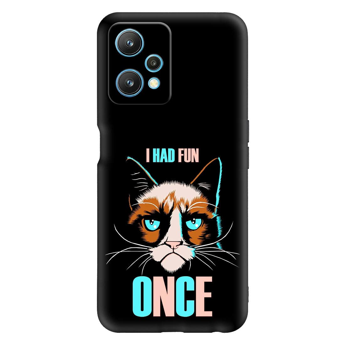 NG CASES Back Cover Cases for REALME 9 PRO (I HAD Fun)