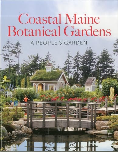The Coastal Maine Botanical Gardens