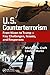 U.S. Counterterrorism: From Nixon to Trump ÃÂ¢Ãâ¬Ãâ Key Challenges, Issues, and Responses