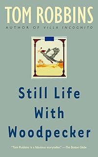 Still Life with Woodpecker: A Novel