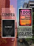Compra EL CRUCE y llévate gratis 1000 CHISTES PARA PARTIRSE (Spanish Edition)