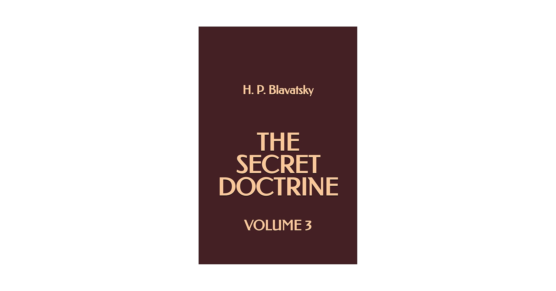 洋書 H.P. Blavatsky The Secret Doctrine 3 Vol 洋書 H.P. Blavatsky The Secret Doctrine 3 Vol The Secret