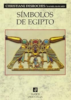 Paperback Símbolos de Egipto (Paidos Orientalia) (Spanish Edition) [Spanish] Book