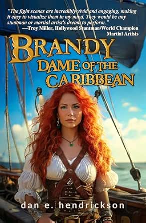 Brandy, Dame of the Caribbean: Book 2 The Pirate Princess Saga