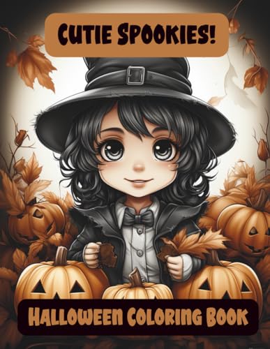 Cutie Spookies! Halloween Coloring Book: Trick-or-Treat Fun with the Cutest Characters to Color