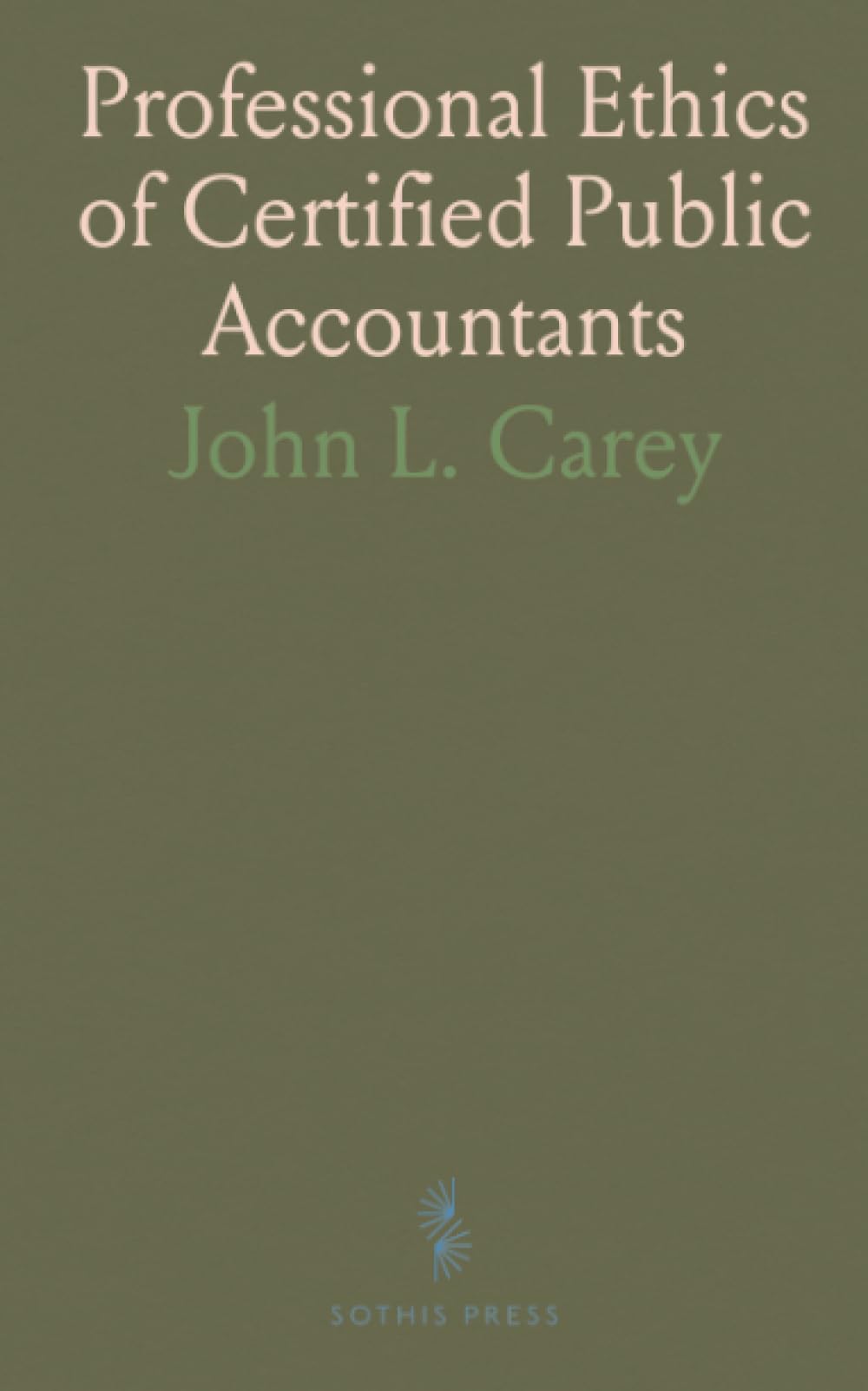 Professional Ethics of Certified Public Accountants