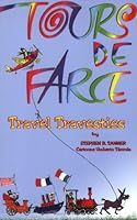 Tours de Farce - Travel Travesties 0975862707 Book Cover