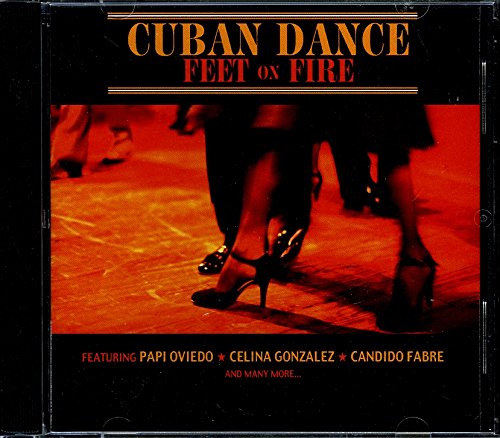 Cuban Dance: Feet on Fire [Audio CD] Various Artists
