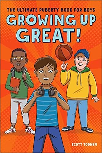 Growing Up Great!: The Ultimate Puberty Book for Boys book cover