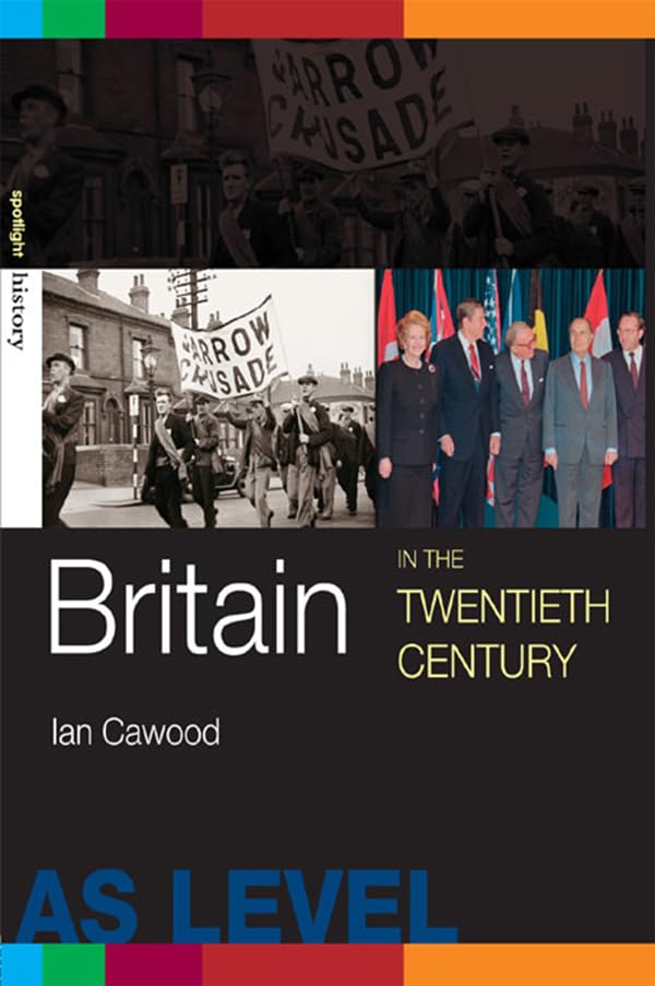 Britain in the Twentieth Century (Spotlight History)