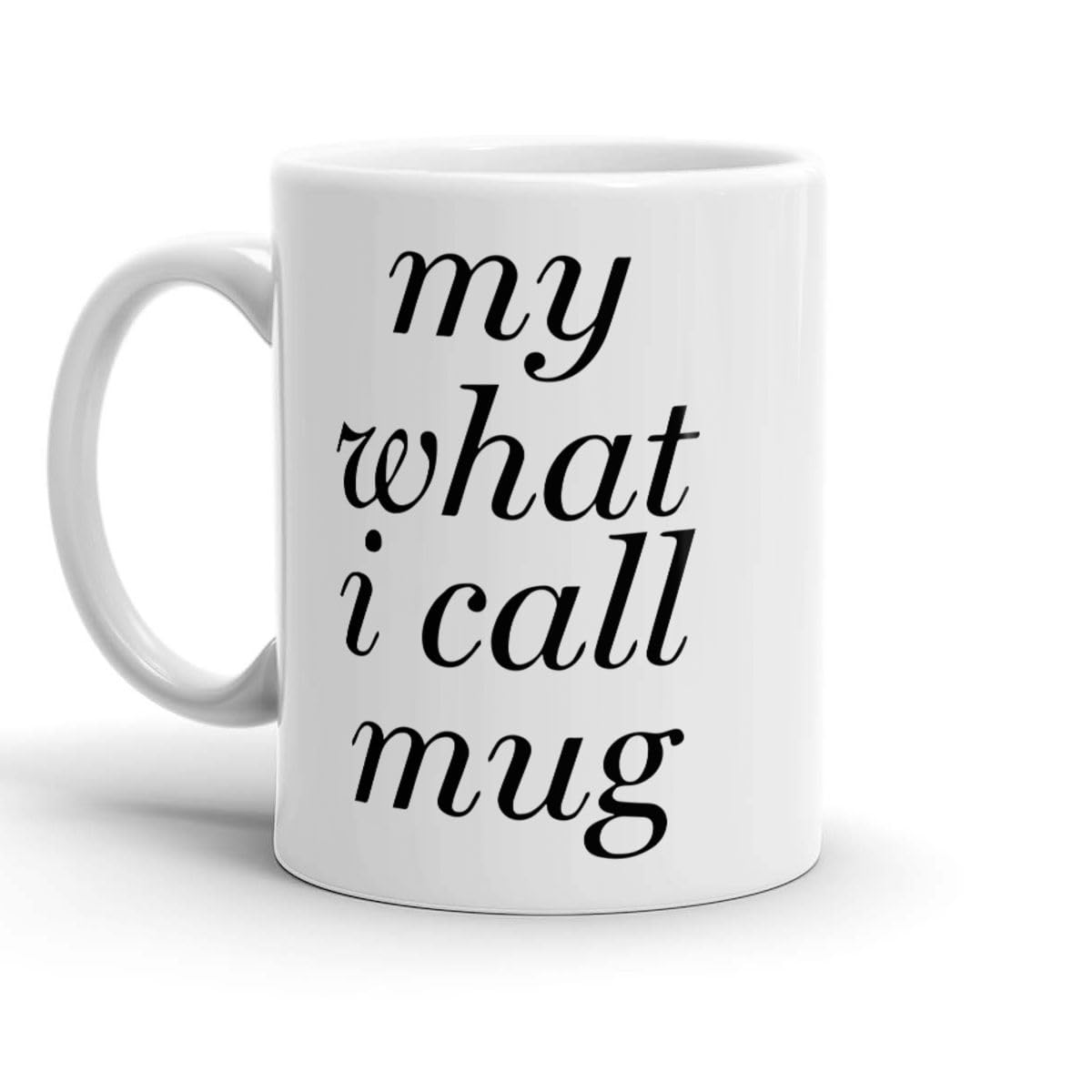 Mug Miranda Birthday What Cups I Tea Call Travel Ceramic Coffee Mugs 11 15 Oz Gifts For Friend Family Holiday