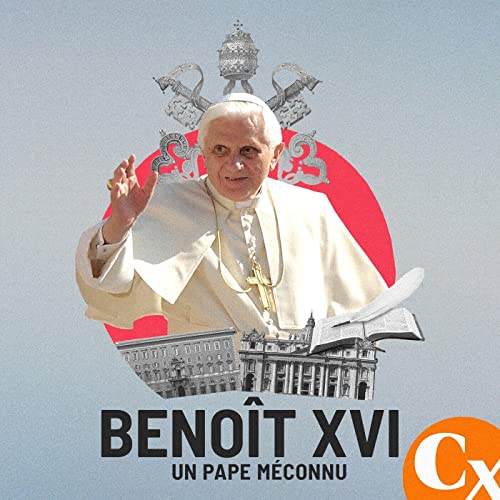 Beno&icirc;t XVI, un pape m&eacute;connu : le pape qui a renonc&eacute; (1/5)