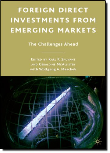 Foreign Direct Investments from Emerging Markets: The Challenges Ahead