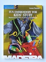 Fun Embroidery for Kids Stuff Machine Em B000TXFXCS Book Cover