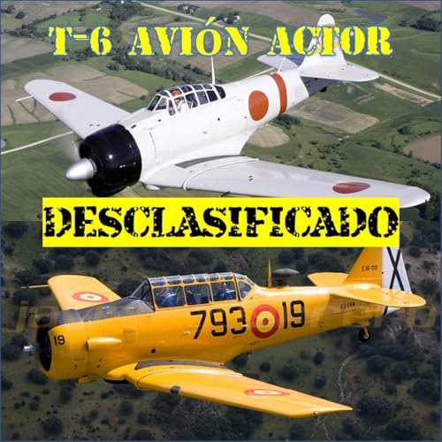 129. T-6 El avi&oacute;n actor