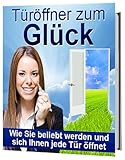  Türöffner zum Glück