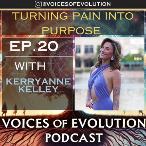 Turning Pain Into Purpose: The Story of KerryAnne Kelley