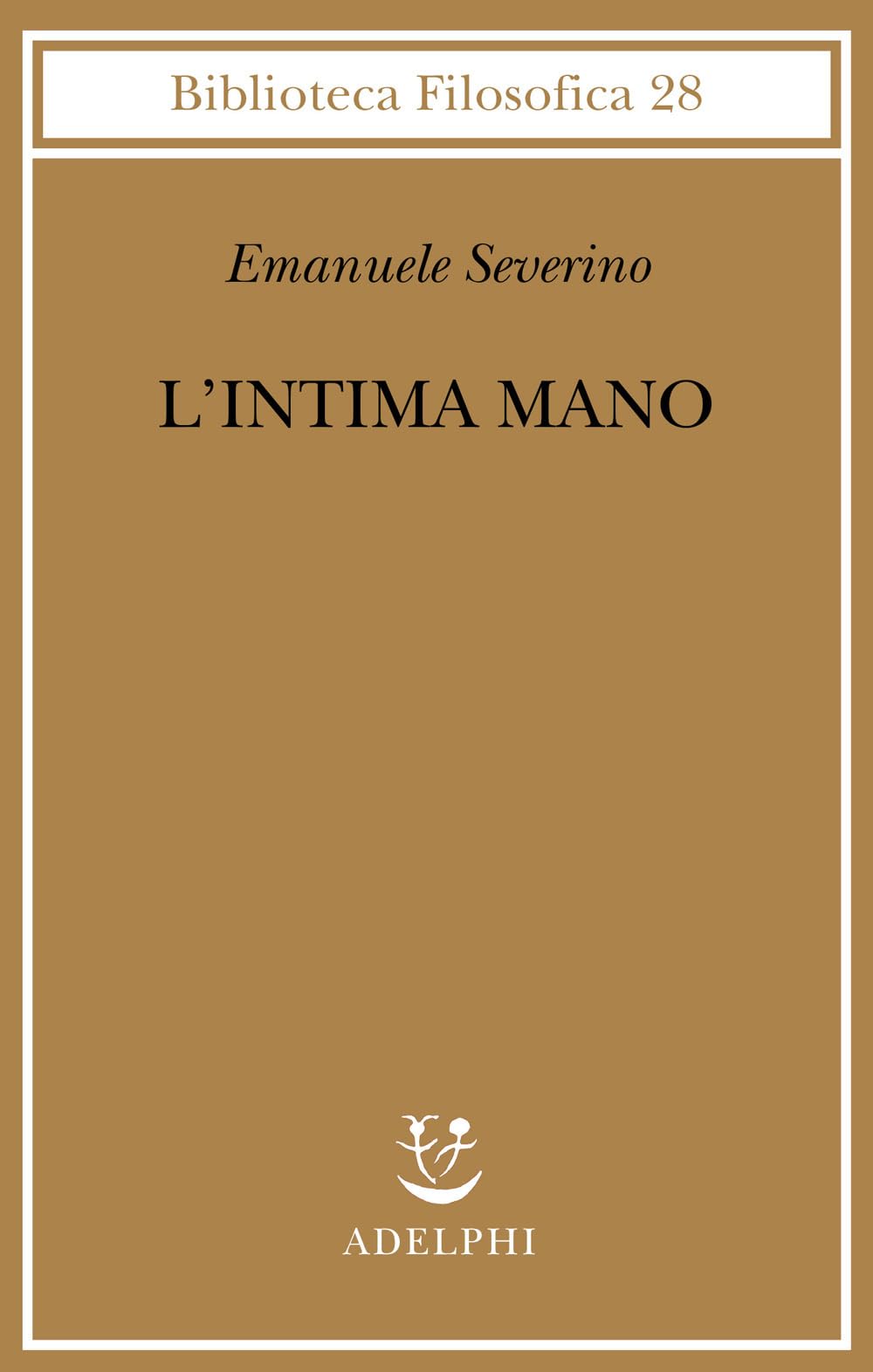 L'intima mano. Europa, filosofia, cristianesimo e destino