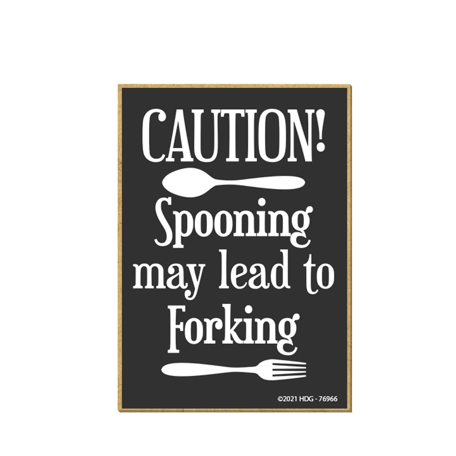 Honey Dew GiftsCaution Spooning May Lead to Forking, 2.5 inch by 3.5 Inch, Locker Decorations, Refrigerator Magnets, Funny Fridge Magnet, Funny Decorative Magnets, 76966