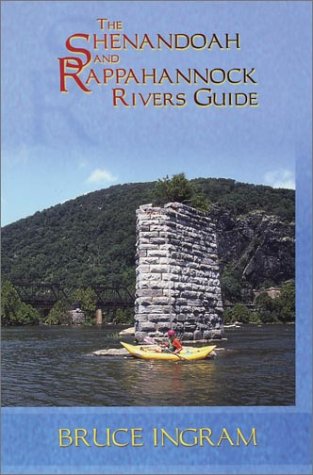 The Shenandoah and Rappahannock Rivers Guide