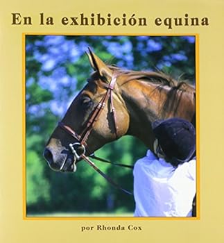 Paperback En la Exhibicion Equina(Books for Young Learners) (Books for Young Learners Spanish) (Spanish Edition) [Spanish] Book