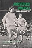cinzia chinaglia immobiliare  Arrivederci Swansea: The Giorgio Chinaglia Story