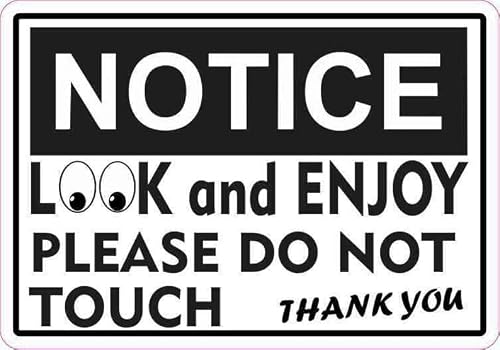 SMAZDFXX Metal Warning Sign Aluminum Notice Look and Enjoy Please DoTouch Indoor & Outdoor Signs for Home, Office 12"x16"