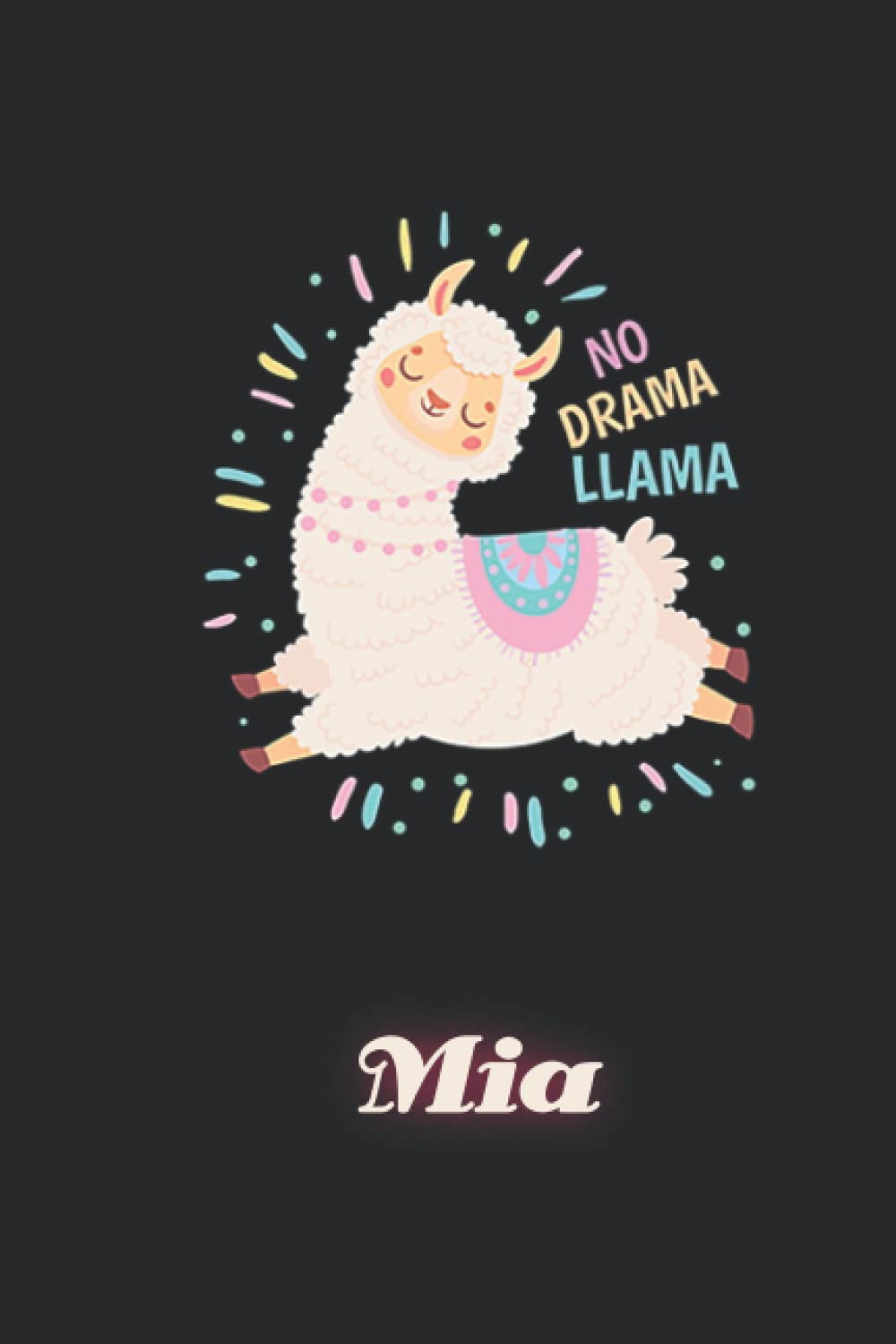 Mia: Llama Journal for Girls Women 6x9 Lined - Personalized Custom Name Journal for Girls Women, Birthday Gift No Drama Llama Notebook Diaries