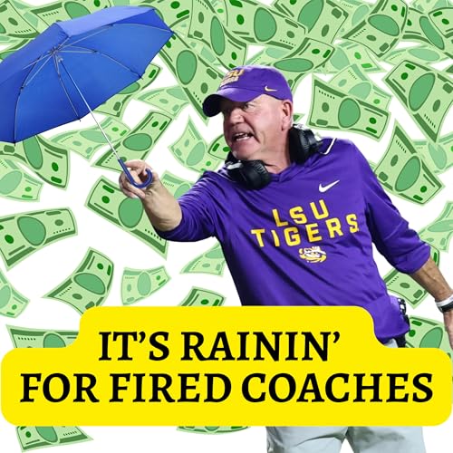 Page de couverture de Best team in the NFL? Plus are these college football coaches worth the money?