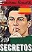 Cristiano Ronaldo: 219 Secretos : Manchester United / Juventus / Real Madrid (Spanish Edition)