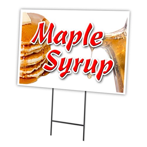 Maple Syrup 12"x16" Yard Sign & Stake | Advertise Your Business | Stake Included Double Sided Image | Made in The USA