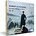 Schumann: Complete Symphonic Works, Vol. 6