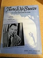 There is No Breeze (To Cool the Flame of Love) B00JX0NJRY Book Cover