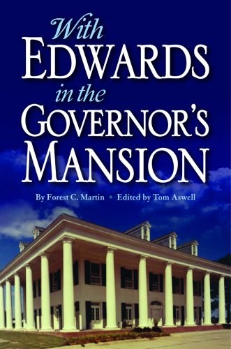 With Edwards in the Governor's Mansion: From Angola to Free Man