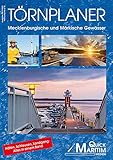 Törnplaner Mecklenburgische und Märkische Gewässer 2021/2022: Die wichtigsten Wasserwege zwischen Elbe und Oder mit allen Anlegern und Serviceeinrichtungen für Wassersportler